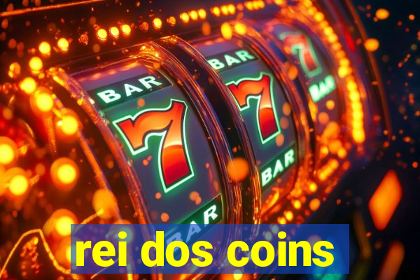 rei dos coins